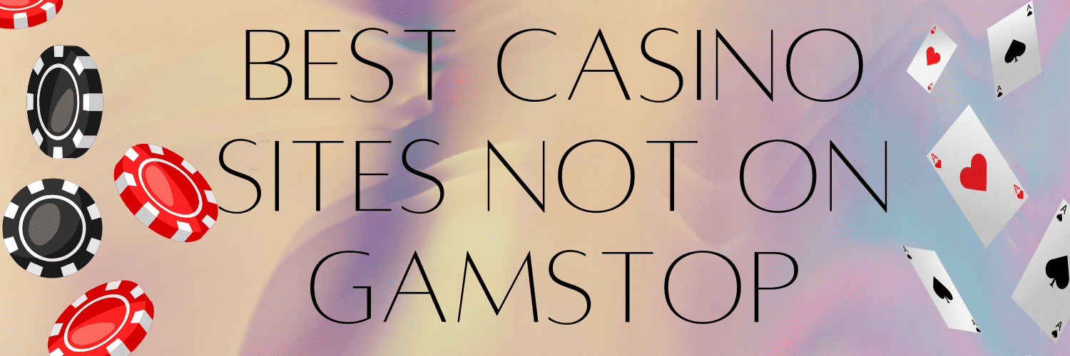 Comprehensive List of Sites Not on GamStop -1419332464 Comprehensive List of Sites Not on GamStop -1419332464