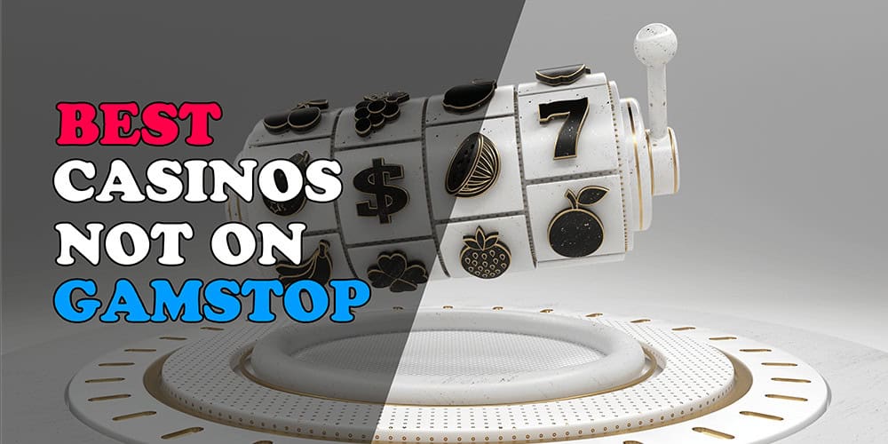Unregistered Online Casinos Exploring Alternatives Outside GamStop